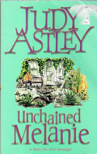 Judy Astley - Unchained Melanie