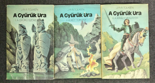 FORDT Gncz rpd John Ronald Reuel Tolkien - Rz dm - A Gyrk Ura I-III.: A Gyr Szvetsge - A Kt Torony - A Kirly Visszatr (Els magyar nyelv kiads)