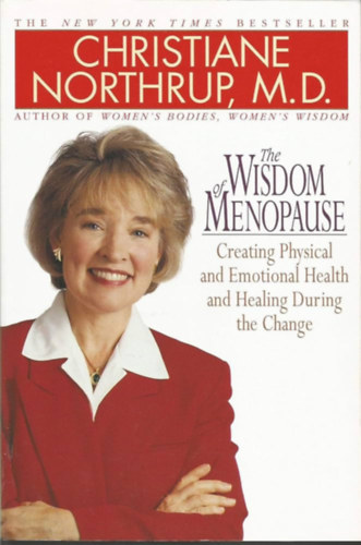 Christiane Northrup - The Wisdom of Menopause