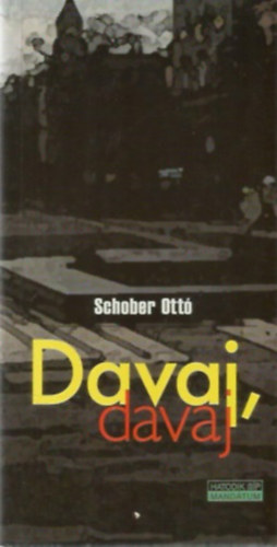 Schober Ott - Davaj, davaj