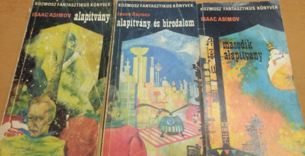 Isaac Asimov - Alapítvány + Második Alapítvány + Alapítvány és birodalom (Első magyarnyelvű kiadás)(3 kötet)
