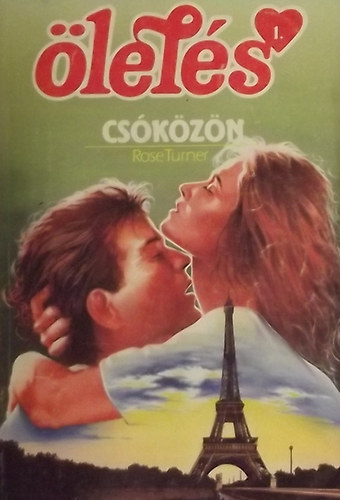 Rose Turner - Cs�k�z�n