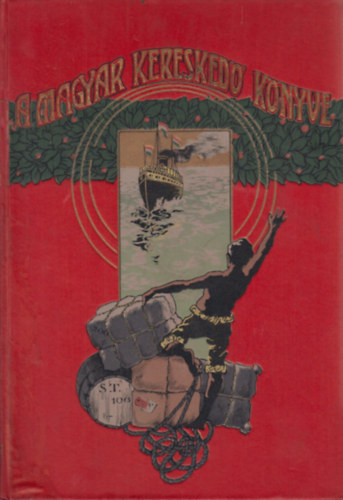 Dr. Schack B�la  (szerk.) - A magyar keresked� k�nyve II. - A kereskedelmi �zletvitel