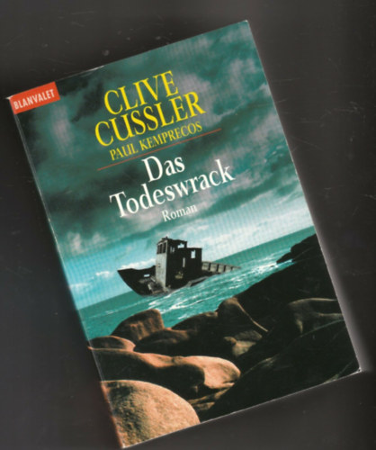 Clive-Kemprecos, Paul Cussler - Das Todeswrack