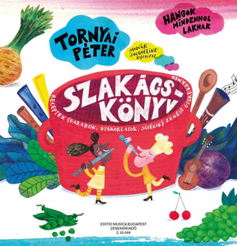 Tornyai Péter - Szakácskönyv (Hangok mindenhol laknak 3.)