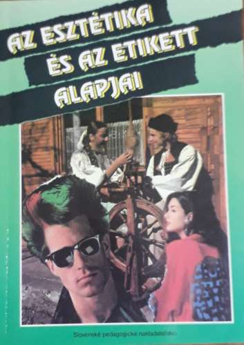 Az eszt�tika �s az etikett alapjai