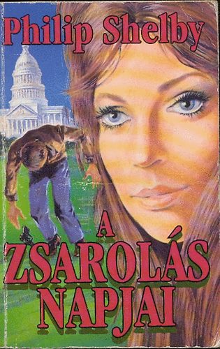 Philip Shelby - A zsarol�s napjai
