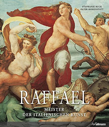 Stephanie Buck - Raffael. Meister der italienischen Kunst. (Meister der europischen Kunst)