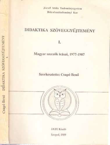 Csap Ben  (szerk.) - Didaktika szveggyjtemny I. - Magyar szerzk rsai, 1977-1987