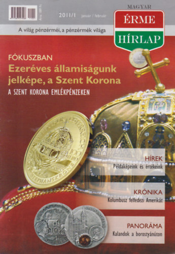 Szakmny Gyrgy  (Szerk.) - Magyar rmeHrlap 2011/1,2,4 (3 db, lapszmonknt)