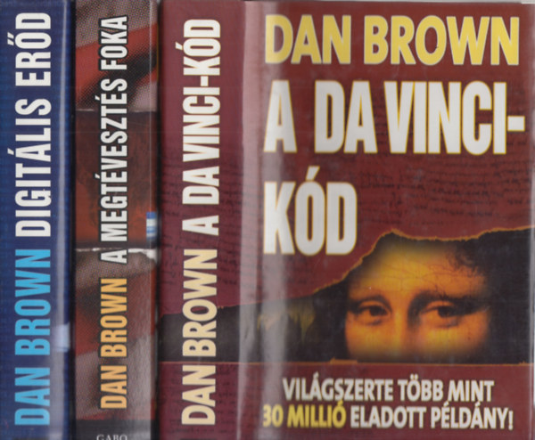 Dan Brown - 3 db. krimi (A Da Vinci-kód + A megtévesztés foka + Digitális erőd)