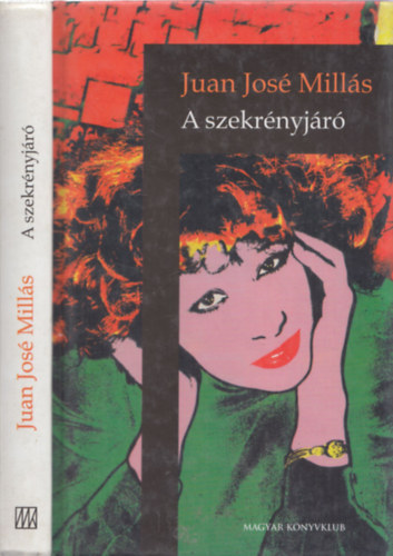 Juan Jos� Mill�s - A szekr�nyj�r�