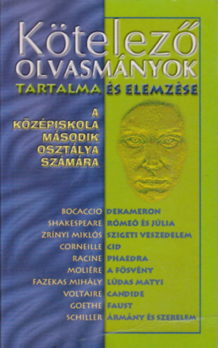 Elekes Szent�gotai Blanka - K�telez� olvasm�nyok tartalma �s elemz�se a k�z�piskola m�sodik oszt�lya sz�m�ra