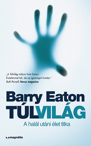 Barry Eaton - Tlvilg - A hall utni let titka