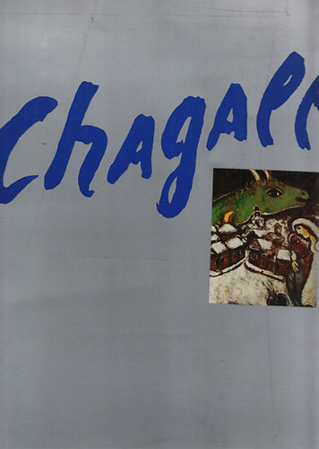 Chagall - Louis Aragon lrai esszjvel (francia-magyar-nmet)