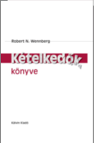Robert N. Wennberg - K�telked�k k�nyve