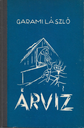 Garami L�szl� - �rv�z