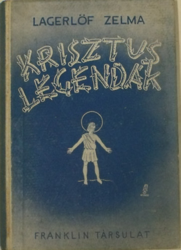 Lagerl�f Zelma - Krisztus-legend�k