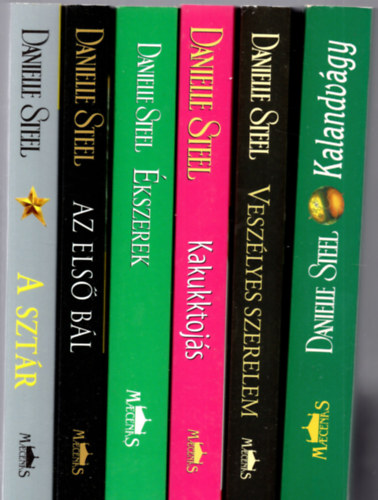 Danielle Steel - 6 db Danielle Steel ( az els� b�l + �kszerek + Kakukktoj�s +Vesz�lyes szerelem + Kalandv�gy + A szt�r )