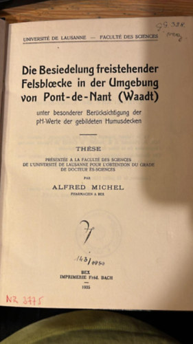 Alfred Michel - Die Besiedelung freistehender Felsbloecke in der Umgebung von Pont-de-Nant