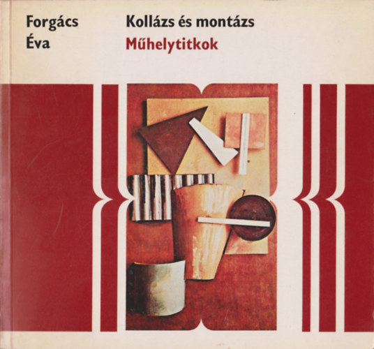 Forg�cs �va - Koll�zs �s mont�zs (M�helytitkok)