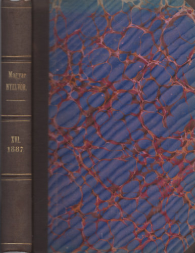 Szarvas Gábor (szerk.) - Magyar Nyelvőr XVI. kötet