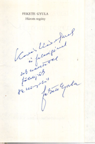 Fekete Gyula - A falu sz�pe - Az orvos hal�la - A h� asszony meg a rossz n� - Dedik�lt