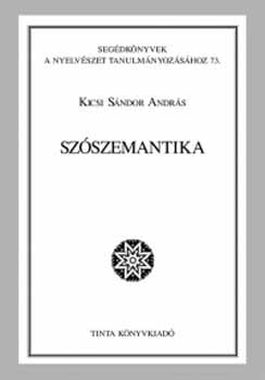 Kicsi Sndor Andrs - Szszemantika