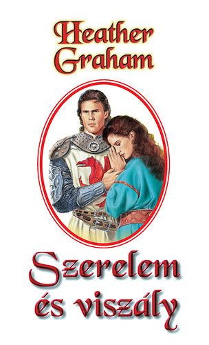 Heather Graham - Szerelem és viszály