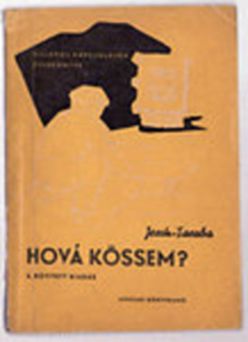 Jesch-Taraba - Hov kssem? (Villamos kapcsolsok zsebknyve)
