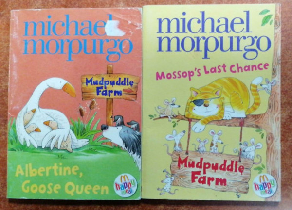 Michael Morpurgo - 2 db f�zet:Mudpuddle Farm-Albertine, Goose Queen+Mossop's Last Chance