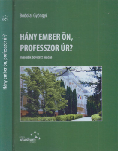 Bodolai Gyngyi - Hny ember n, professzor r? (Beszlgetsek)- msodik, bvtett kiads