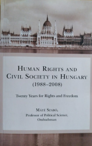 Szab Mt - Human Rights and Civil Society in Hungary (1988-2008)