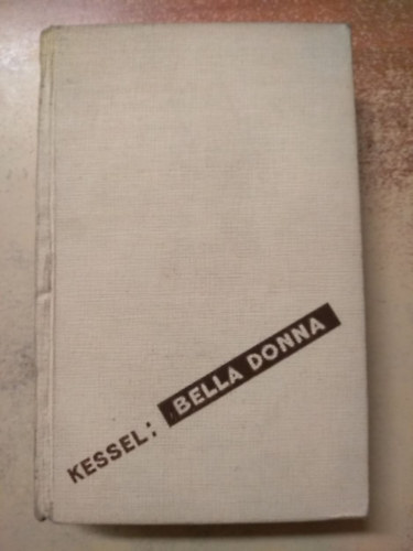 J. Kessel - Bella Donna
