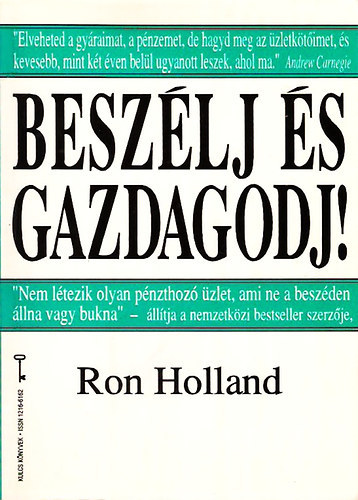 Ron Holland - Besz�lj �s gazdagodj! - Kulcs K�nyvek 5.