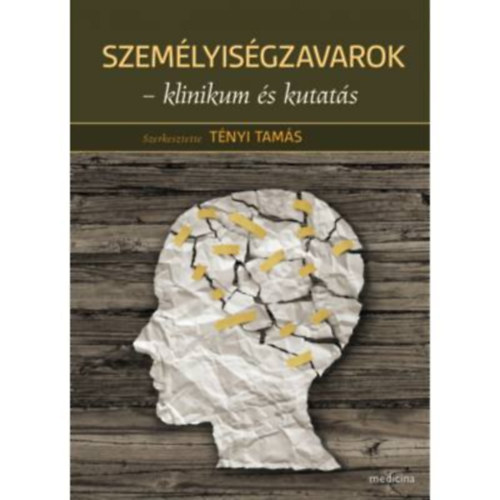 Tnyi Tams - Szemlyisgzavarok - klinikum s kutats