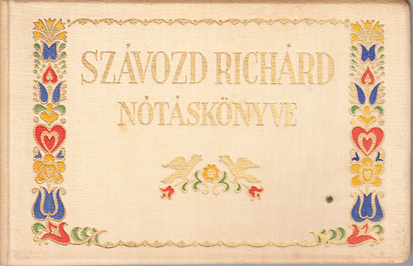 Szvozd Richrd ntsknyve