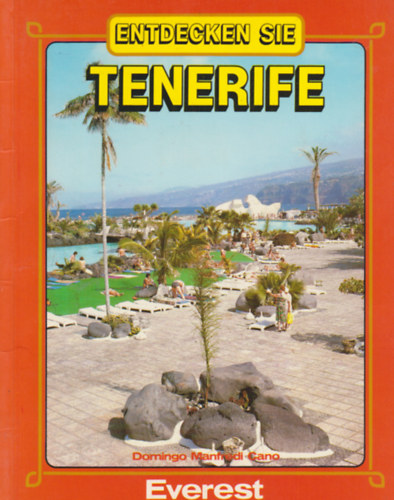 Domingo Manfredi Cano - Entdecken sie Tenerife