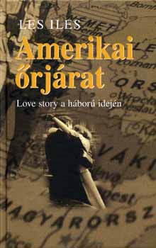 Les Iles - Amerikai rjrat - Love Story a hbor idejn