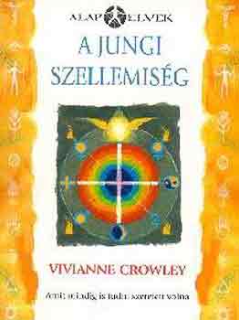 Vivianne Crowley - A jungi szellemis�g