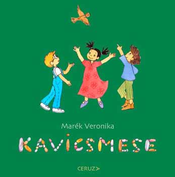 Mar�k Veronika - Kavicsmese