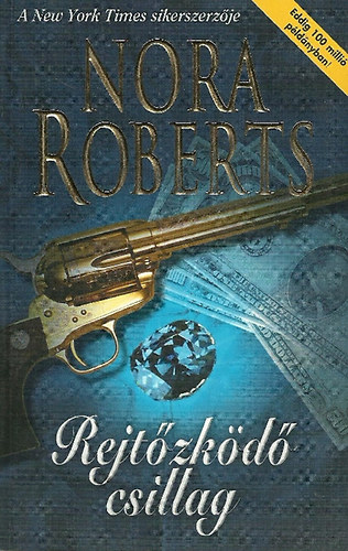 Nora Roberts - Rejtzkd csillag