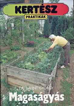 Dr. B�lint Gy�rgy - Magas�gy�s (kert�szpraktik�k)
