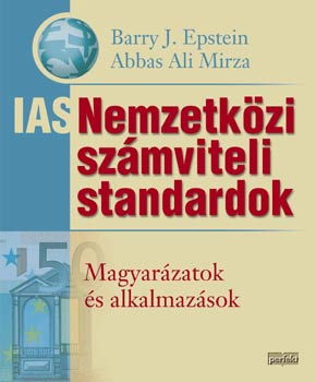 Abbasali, Epstein, Barryj. Mirza - Nemzetközi számviteli standardok