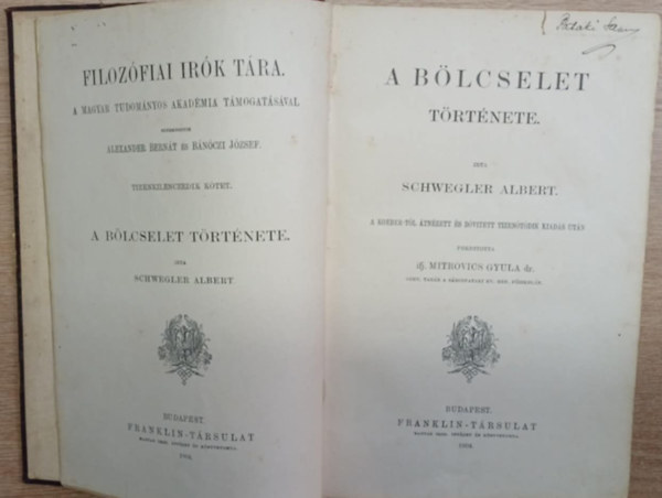 Schwegler Albert - A bölcselet története (Filozófiai Írók Tára XIX. kötet)