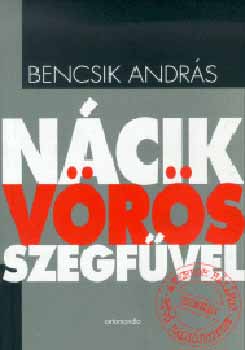 Bencsik Andr�s - N�cik v�r�s szegf�vel