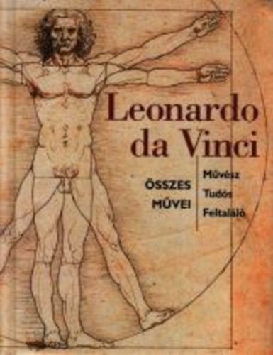 Simona Cremante - Leonardo da Vinci sszes mvei