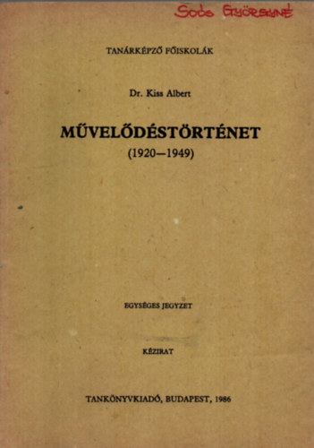 Dr. Kiss Albert - Mveldstrtnet. (1920-1949)
