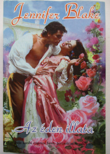 Jennifer Blake - Az �den illata