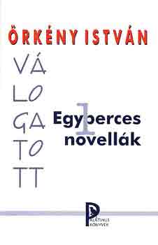 Örkény István - Válogatott egyperces novellák